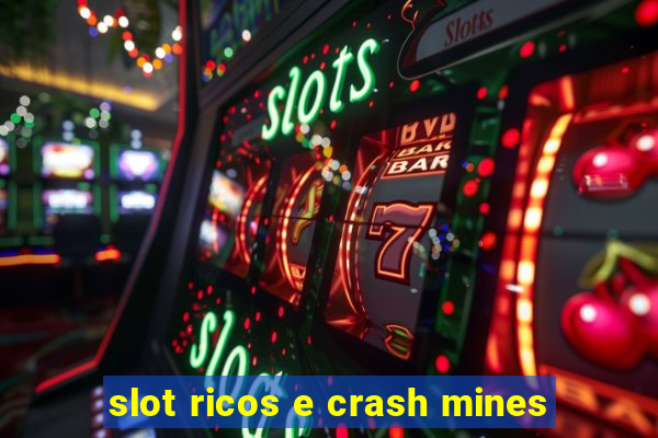 slot ricos e crash mines