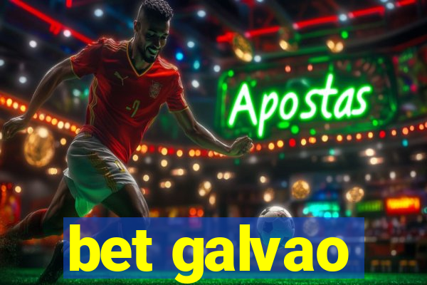 bet galvao