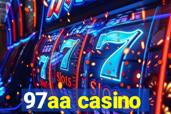 97aa casino