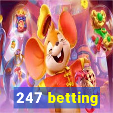 247 betting