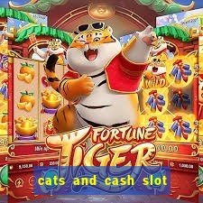 cats and cash slot free play