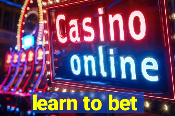 learn to bet