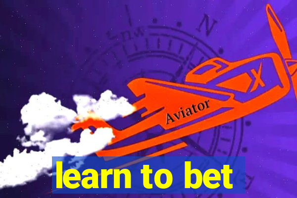 learn to bet