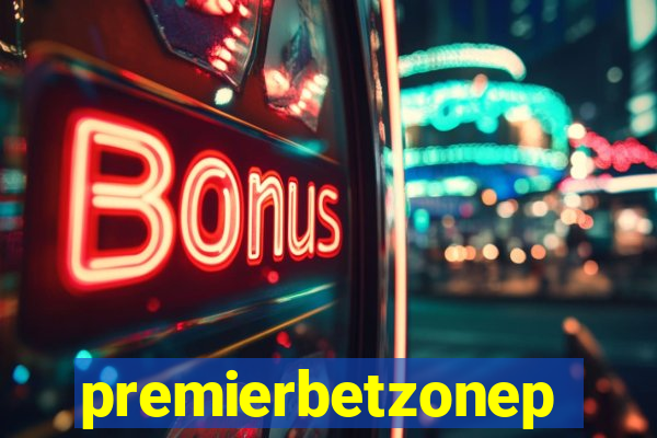 premierbetzonep