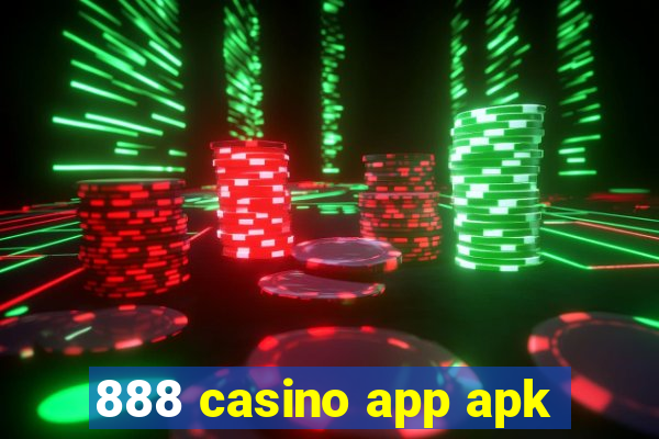 888 casino app apk