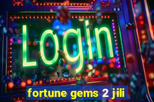 fortune gems 2 jili