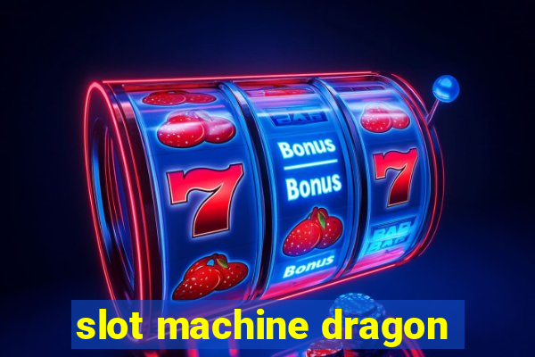 slot machine dragon