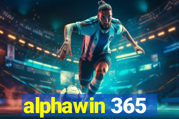 alphawin 365