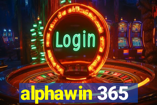 alphawin 365