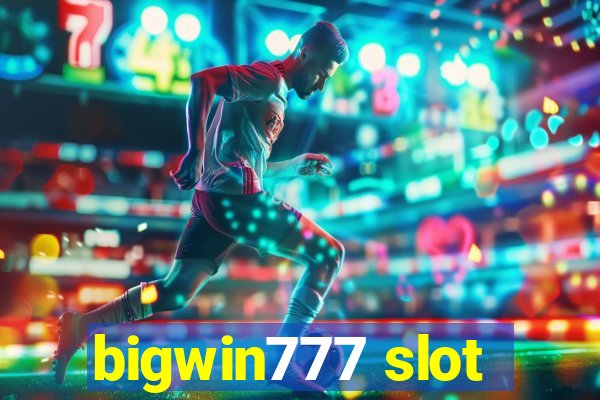 bigwin777 slot