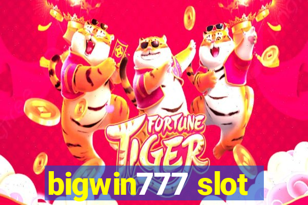 bigwin777 slot