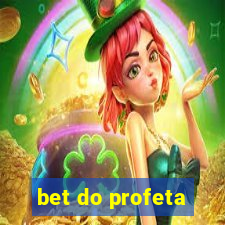 bet do profeta