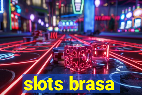 slots brasa