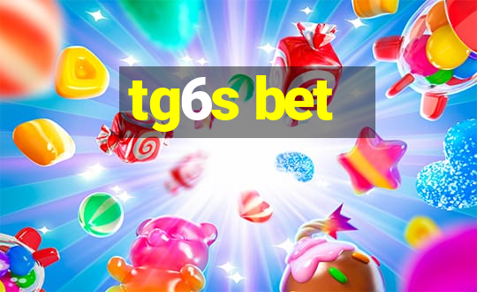 tg6s bet