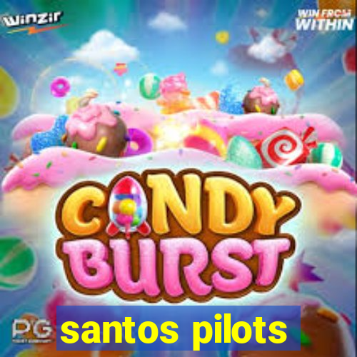 santos pilots