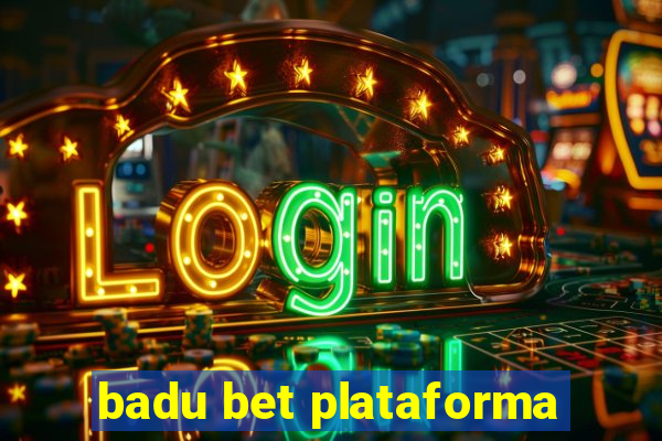 badu bet plataforma