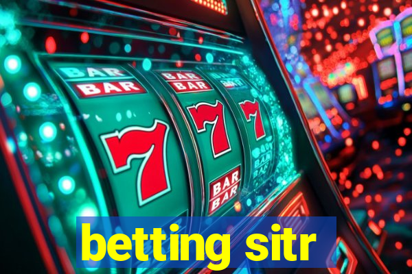 betting sitr