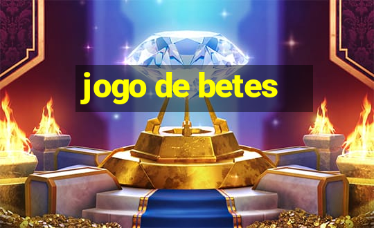 jogo de betes