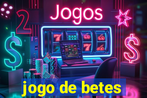 jogo de betes