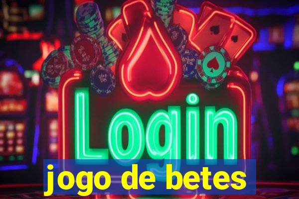 jogo de betes