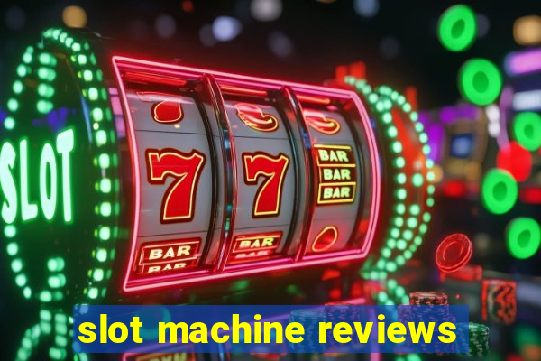 slot machine reviews