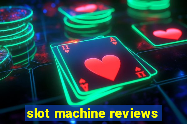 slot machine reviews