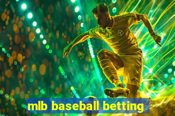 mlb baseball betting