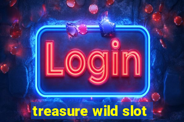 treasure wild slot