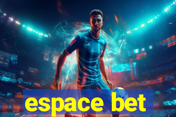 espace bet