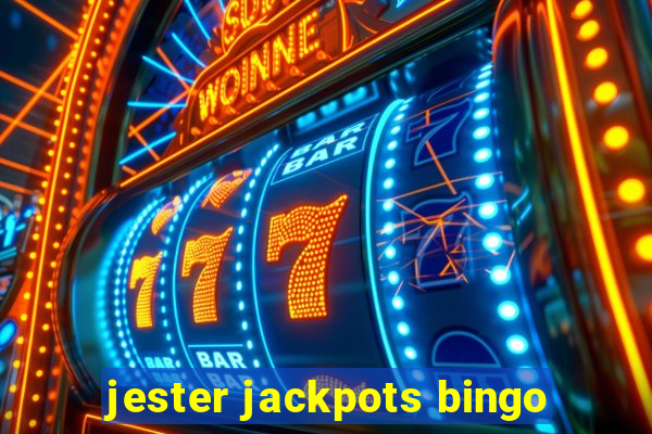 jester jackpots bingo