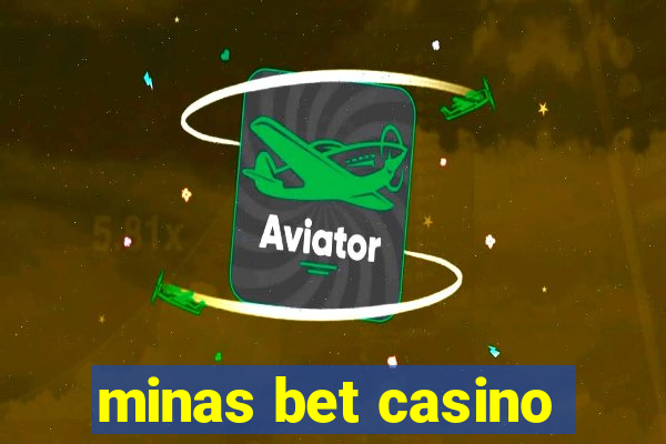 minas bet casino