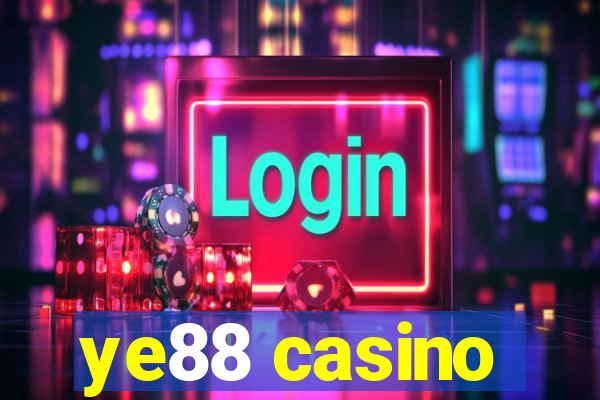 ye88 casino