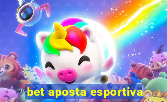 bet aposta esportiva