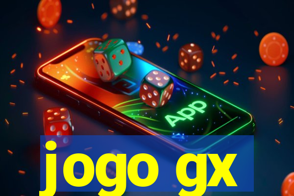 jogo gx