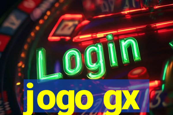 jogo gx