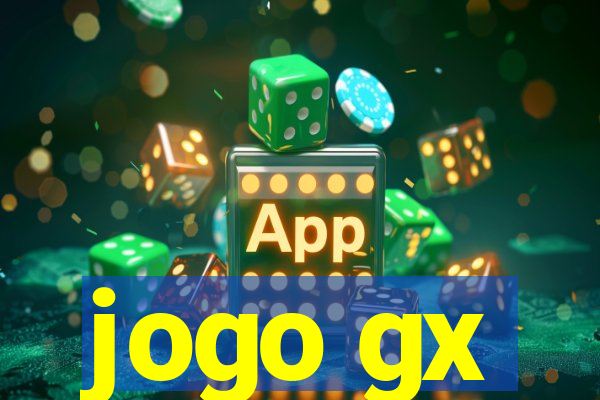 jogo gx