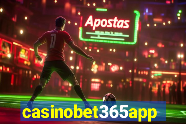 casinobet365app