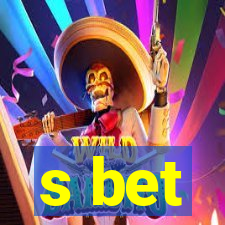 s bet