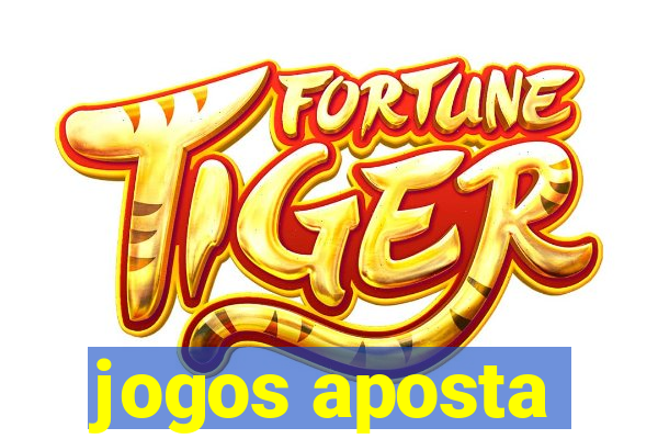 jogos aposta