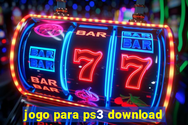 jogo para ps3 download