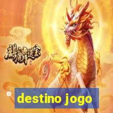 destino jogo