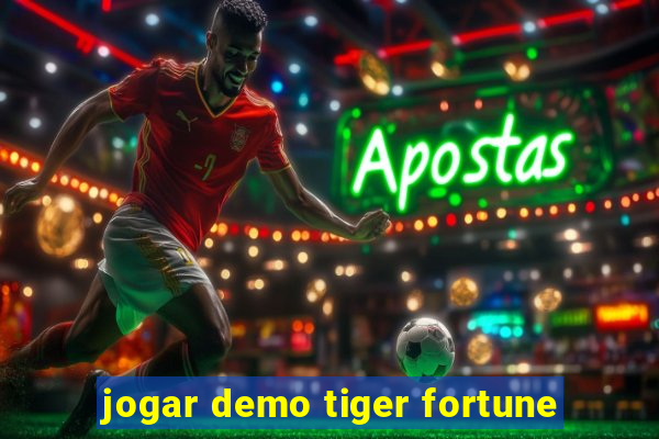 jogar demo tiger fortune