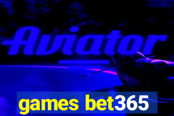 games bet365