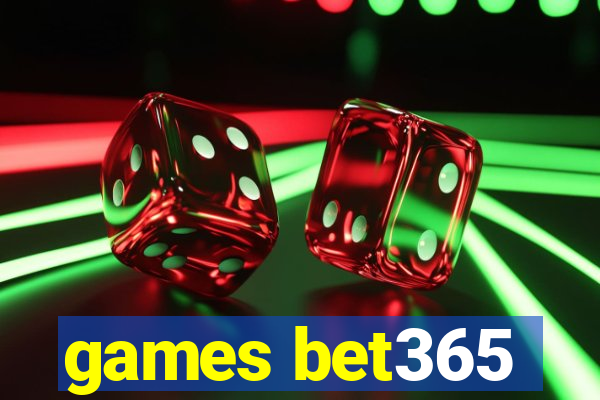 games bet365