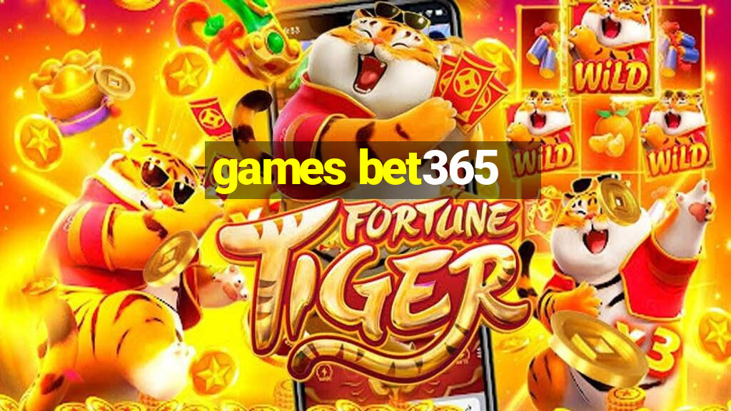 games bet365