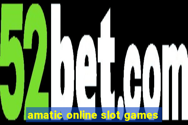 amatic online slot games