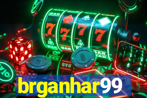 brganhar99