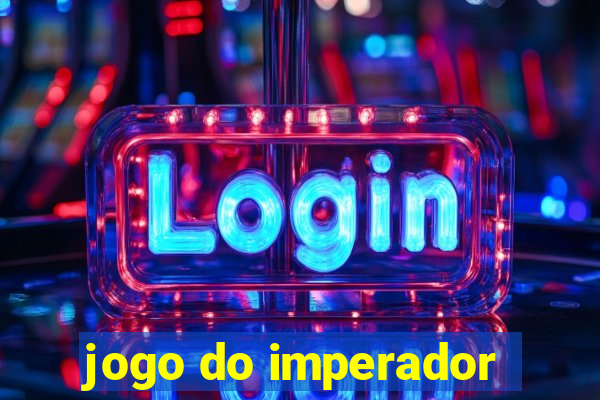 jogo do imperador