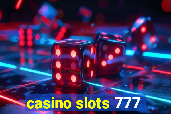 casino slots 777