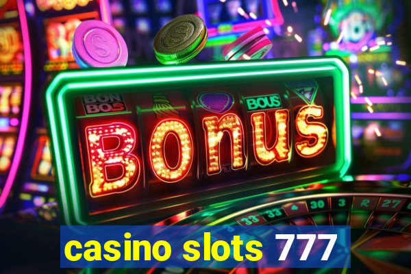 casino slots 777